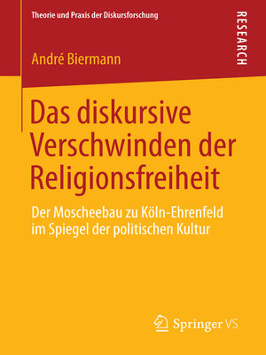 cover image of Das diskursive Verschwinden der Religionsfreiheit